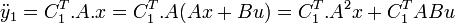 \ddot y_1 = C_1ˆT x = C_1ˆT Ax+Bu) = C_1ˆT 2x + C_1ˆTABu