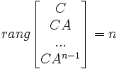 rang\begin{bmatrix}C\\ CA\\ ...\\ CAˆ{n-1}\end{bmatrix} = n